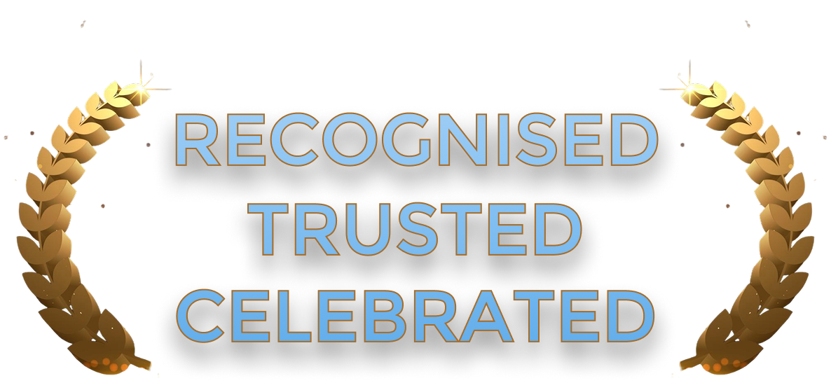 Recognised Trusted Celebrated